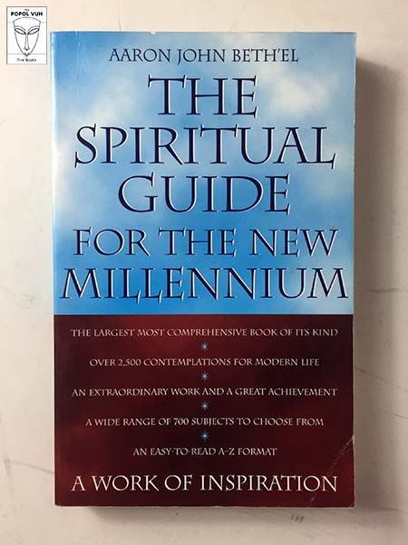 Aaron John Beth'el - The Spiritual Guide For The New Millennium